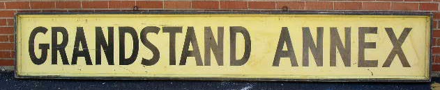 Appraisal: Large fairground sign Grandstand Annex h x ' l