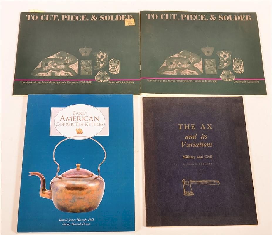 Appraisal: vols Books on Tea Kettles Axes Tinsmith Horvath Early American