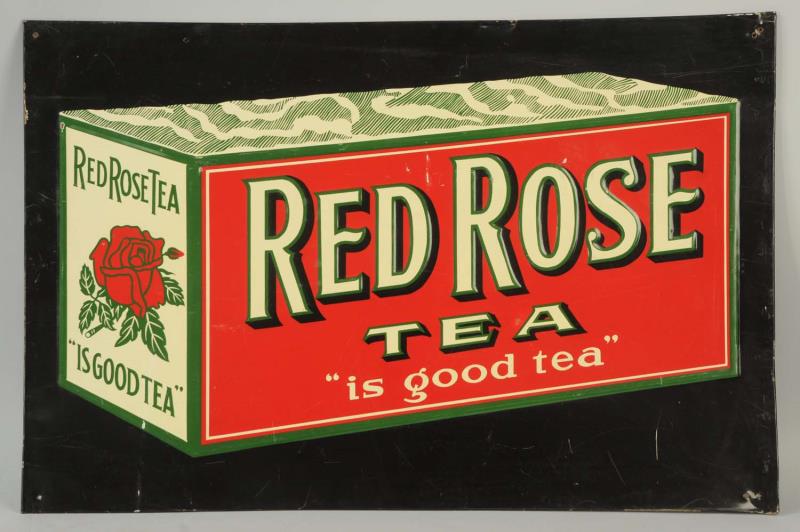 Appraisal: Red Rose Tea Tin Sign This sign has several additional