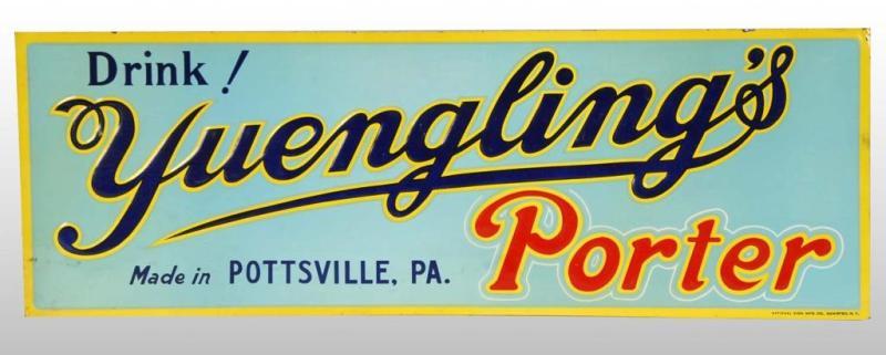 Appraisal: Embossed Tin Yuengling's Porter Sign Description Circa s Only shallow