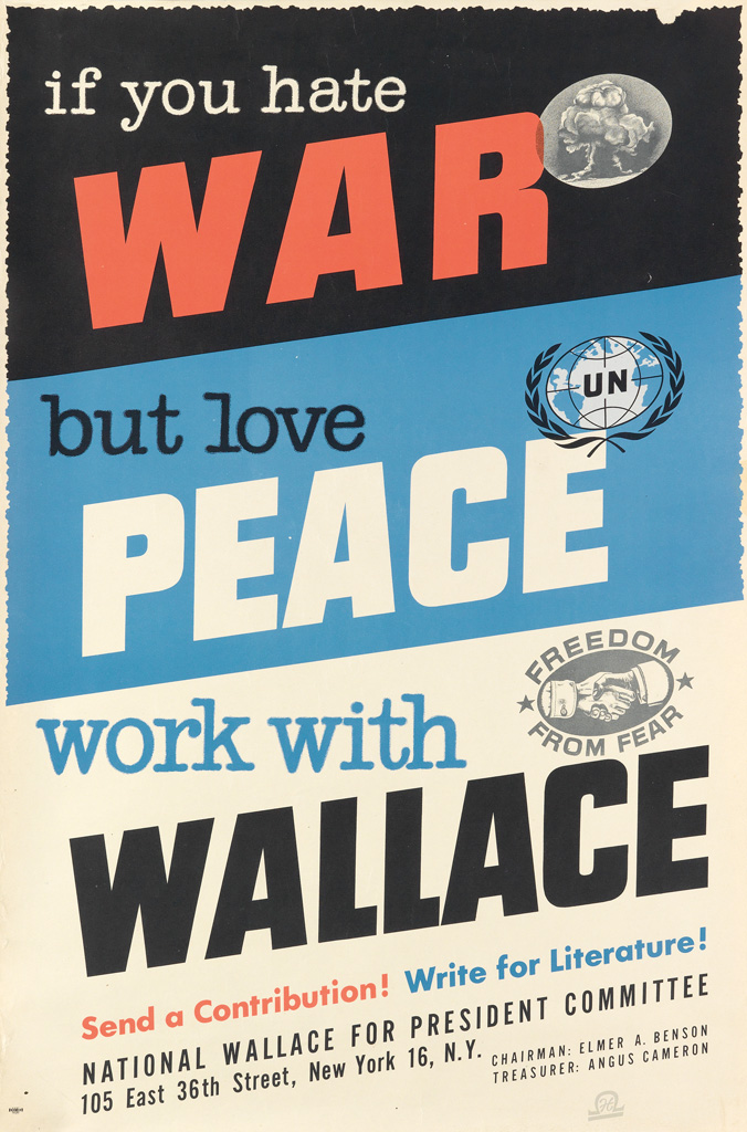 Appraisal: DESIGNER UNKNOWN IF YOU HATE WAR BUT LOVE PEACE WORK