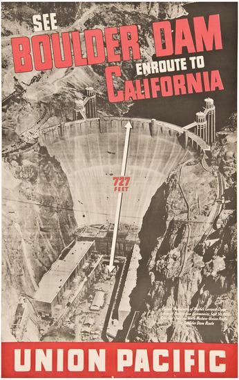 Appraisal: ANONYMOUSUNION PACIFIC see Boulder Dam offset lithograph in colors condition