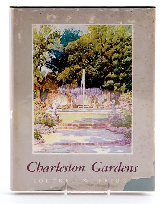 Appraisal: Book Rare Charleston gardens published Briggs Loutrel W CHARLESTON GARDENS