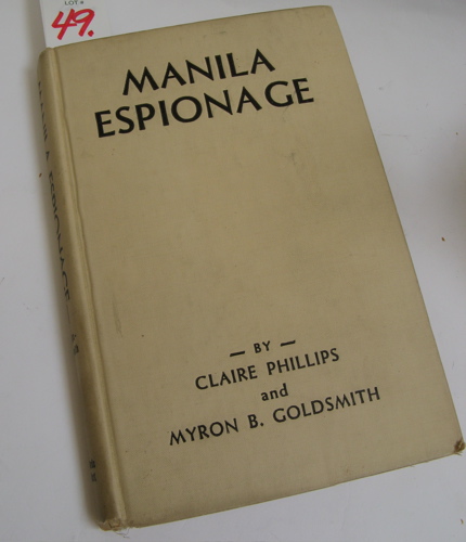 Appraisal: COLLECTIBLE AUTHOR SIGNED FIRST EDITION BOOK Manila Espionage by Claire