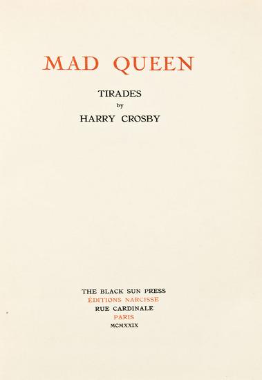 Appraisal: BLACK SUN PRESS -- Harry CROSBY Mad Queen Paris The