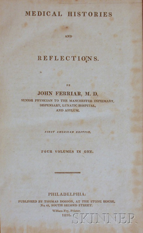 Appraisal: Medicine Ferriar John - Medical Histories and Reflections Philadelphia Thomas