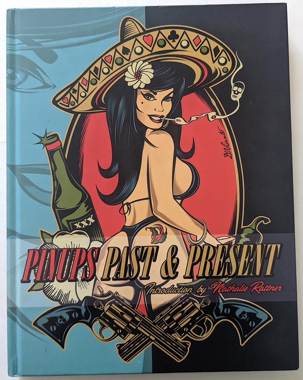 Appraisal: VINTAGE BOOK PINUPS PAST PRESENTThe provenance of this item is