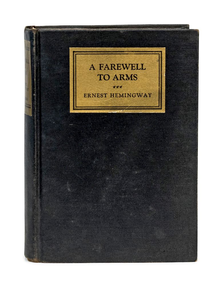 Appraisal: HEMINGWAY Ernest - Farewell to Arms HEMINGWAY Ernest - Farewell