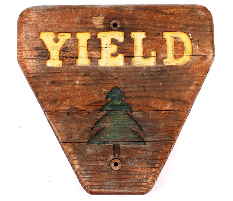 Appraisal: Yellowstone National Park Wooden Yield Sign Offered in this lot