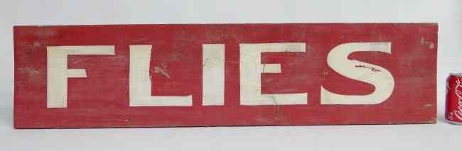 Appraisal: Early th c ''Flies'' fishing trade sign painted on wood