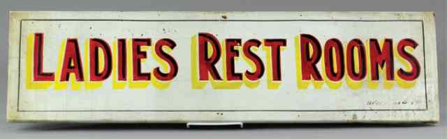 Appraisal: 'LADIES REST ROOMS'' SIGN Canvas over wood hand painted red