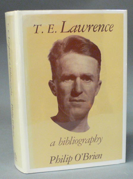 Appraisal: Bibliography Philip M O'Brien T E Lawrence A Bibliography Bos