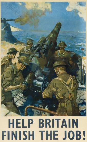 Appraisal: CUNEO TerenceHELP BRITAIN FINISH THE JOB lithograph in colours c