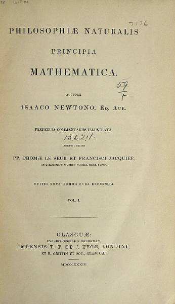 Appraisal: NEWTON ISAAC SIR Philosophiae naturalis principia mathematica Glasgow T T