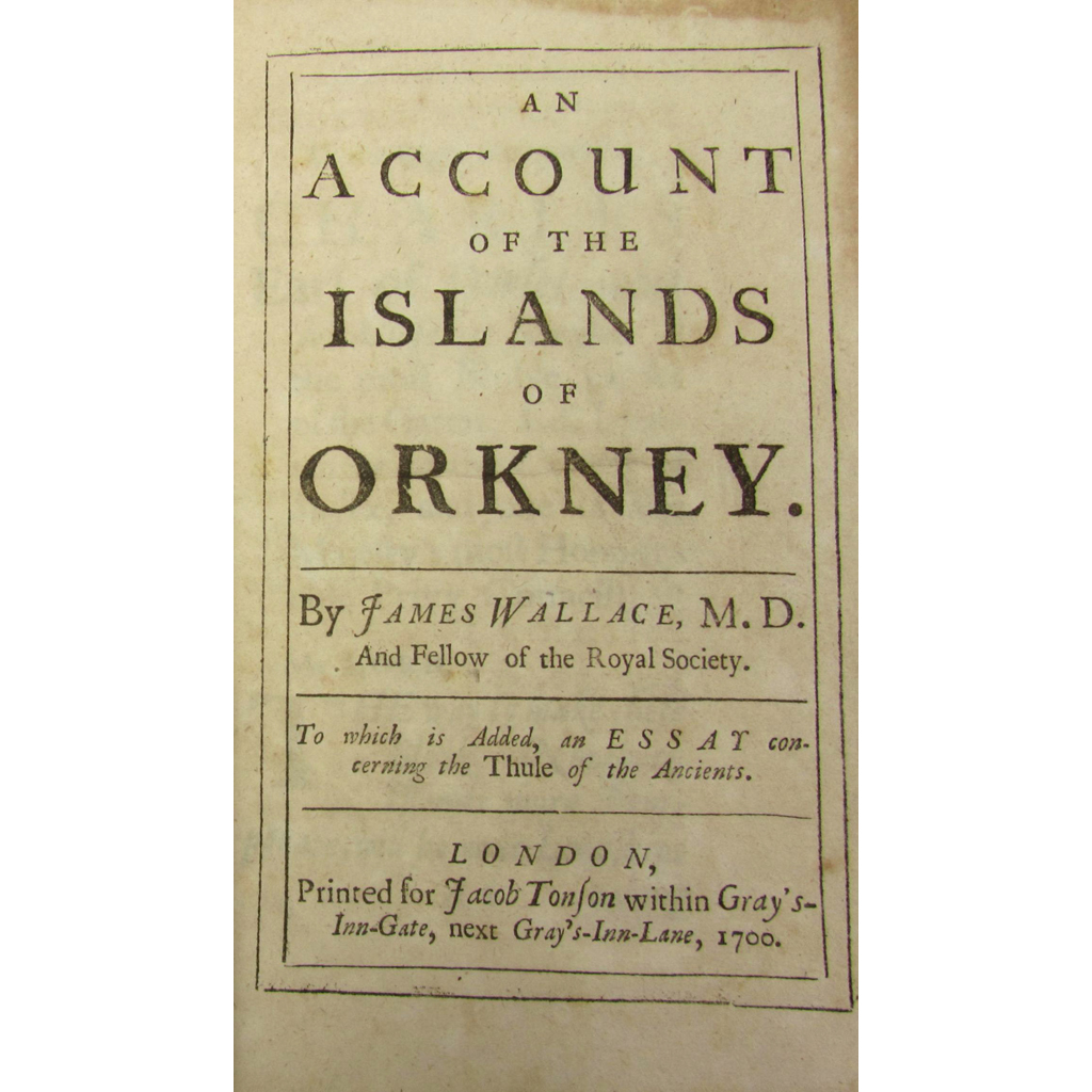 Appraisal: Shetland Orkney - Wallace James An account of the Islands