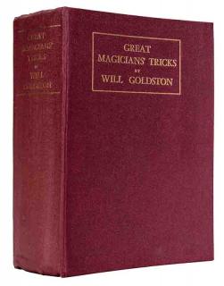 Appraisal: Goldston Will Great Magicians Tricks London Will Goldston Ltd Original