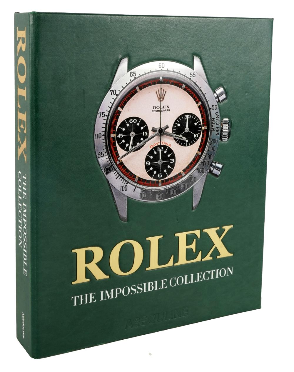 Appraisal: ROLEX THE IMPOSSIBLE COLLECTION BOOKAssouline New York with green leather