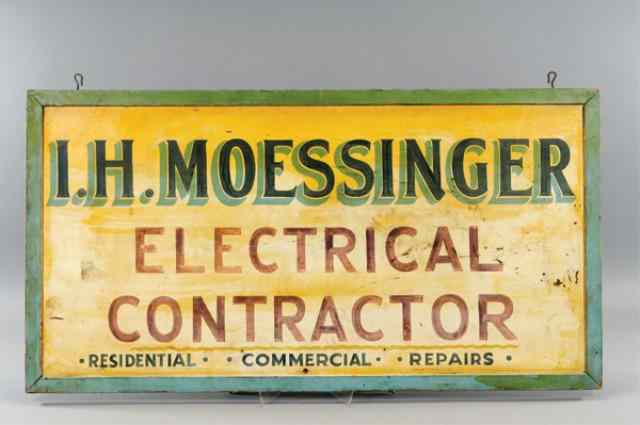 Appraisal: I H MOESSINGER ELECTRICAL CONTRACTOR SIGN c 's wood sign