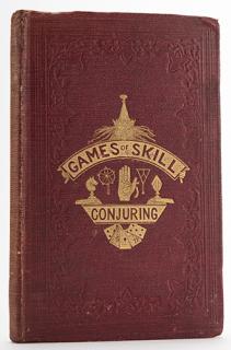 Appraisal: Games of Skill and Conjuring Games of Skill and Conjuring