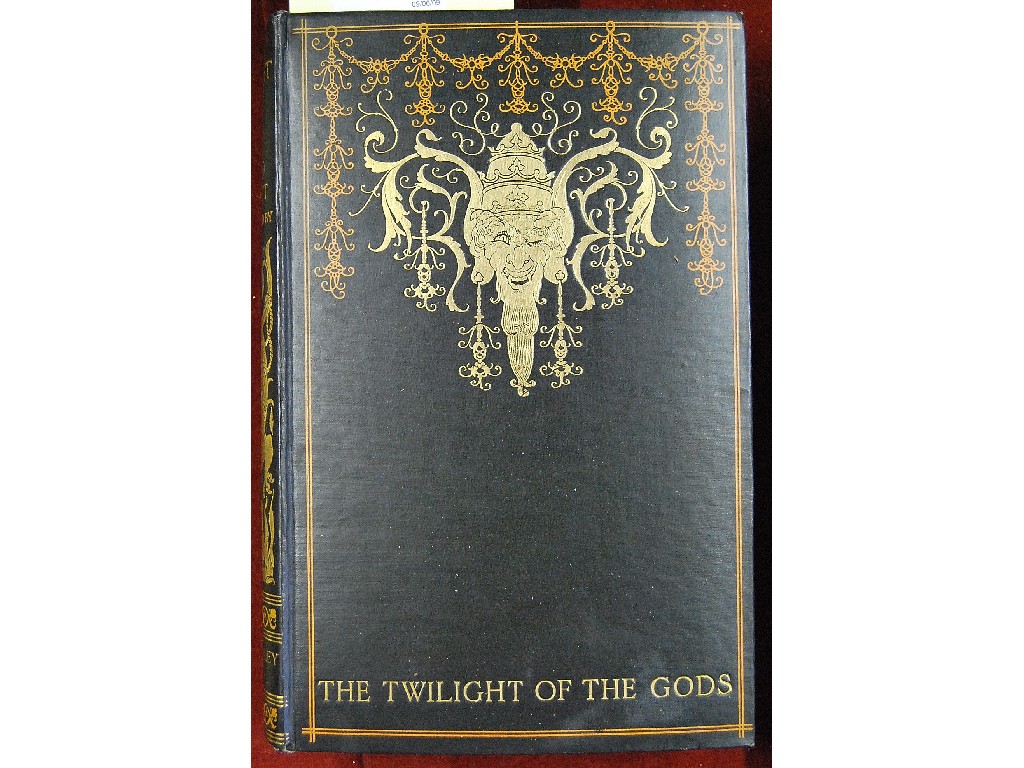 Appraisal: Richard Garnett 'The Twilight of the Gods' st illustration edition