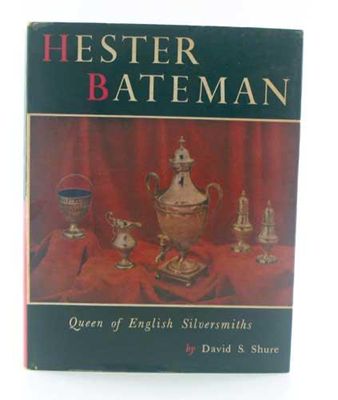 Appraisal: Shure D S Hester Bateman with dust wrapper