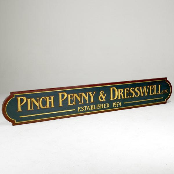 Appraisal: PINCH PENNY S DRESSWELLS Advertising sign from the Doylestown PA