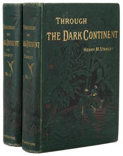 Appraisal: Africa Stanley Henry Through the Dark Continent New York Harper