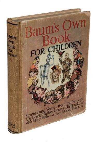 Appraisal: BAUM L yman Frank - Baum s Own Book for