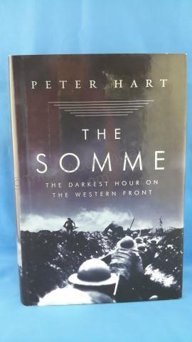 Appraisal: The SOMME Author s Peter Hart Edition First American Edition