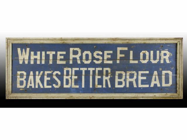 Appraisal: White Rose Flour Wooden Outdoor Sign Description Heavy wooden frame