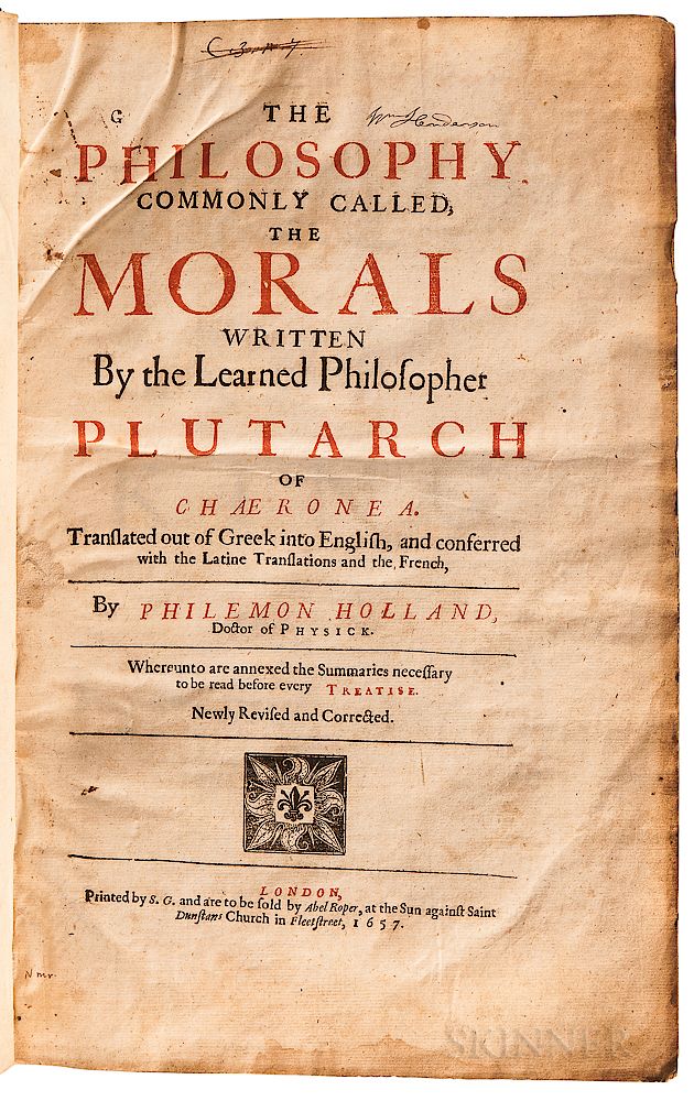 Appraisal: Plutarch c AD -AD trans Philemon Holland - The Philosophy