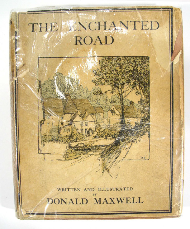 Appraisal: Donald Maxwell - The Enchanted Road written and illustrated also