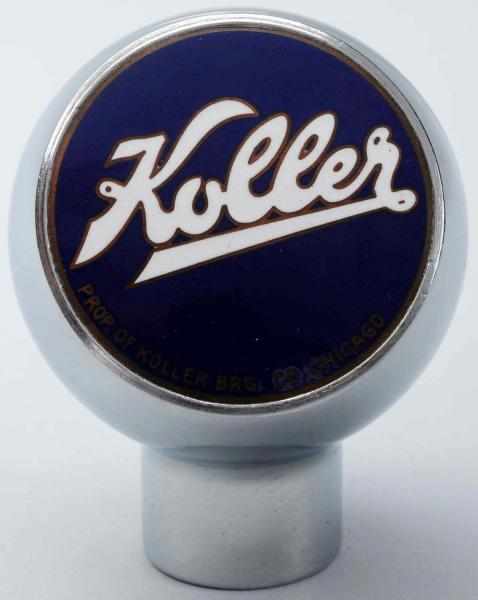 Appraisal: Koller Brewing Company Tap Knob Clean example Condition Near Mint