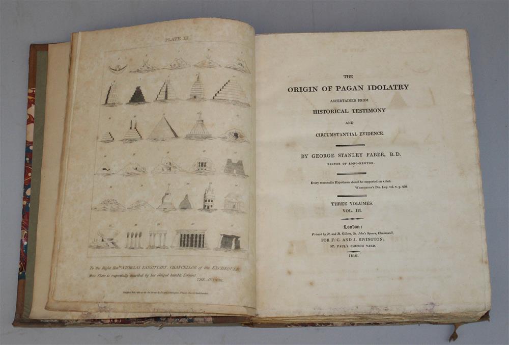 Appraisal: FABER GEORGE ORIGIN OF PAGAN IDOLATRY IN VOLUMES WITH TRAVELS