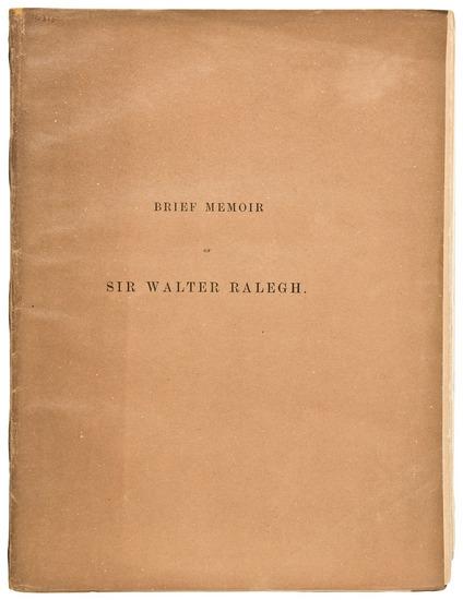 Appraisal: DRAKE Samuel G Brief Memoir of Sir Walter Raleigh Prepared