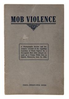 Appraisal: Crime Mob Violence A Photographic Review and Descriptive Account of