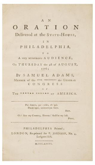 Appraisal: ADAMS Samuel An Oration delivered at the State-House in Philadelphia