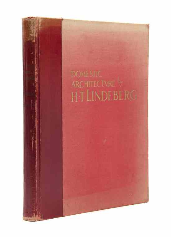 Appraisal: ARCHITECTURE LINDEBERG H T Domestic Architecture New York William Helburn