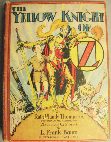 Appraisal: Ruth Plumly Thompson The Yellow Knight of Oz founded on