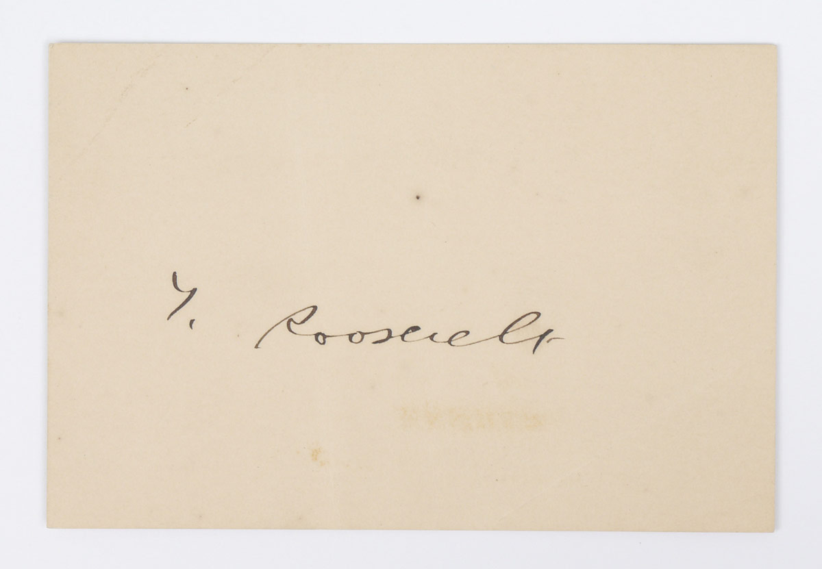 Appraisal: THEODORE ''TEDDY'' ROOSEVELT AUTOGRAPH Signed on card T Roosevelt Card