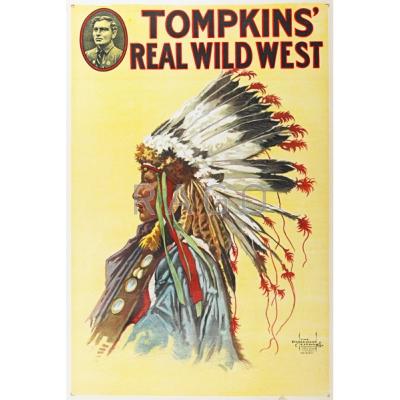 Appraisal: TOMPKINS REAL WILD WEST POSTERS Four by the Donaldson Lithograph