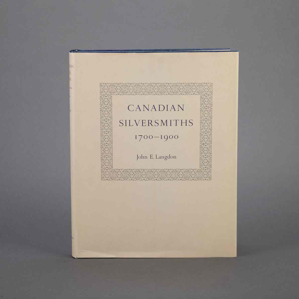 Appraisal: Reference Book Langdon John E Canadian Silversmiths - The Stinehour