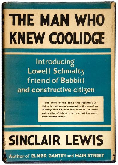 Appraisal: LEWIS Sinclair The Man Who Knew Coolidge New York Harcourt