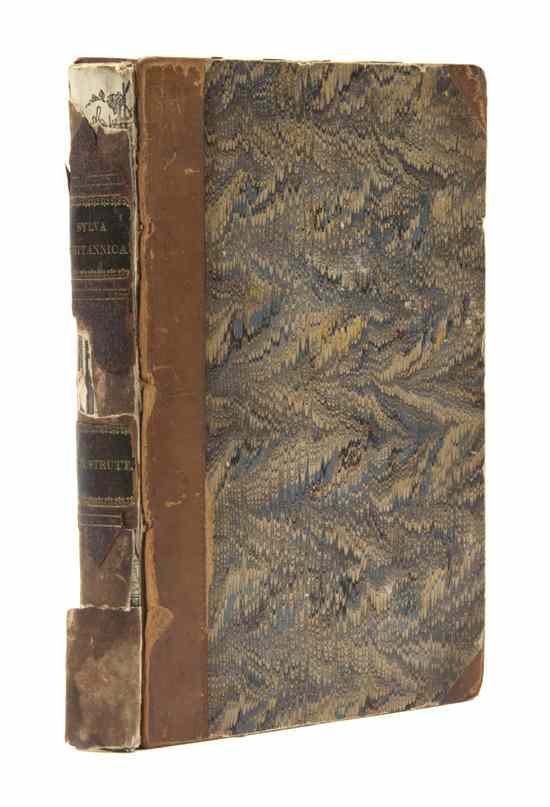 Appraisal: BOTANY ENGLISH STRUTT JACOB GEORGE Sylva Britannica or Portraits of