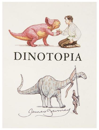 Appraisal: GURNEY James b Dinotopia A Land Apart from Time Atlanta