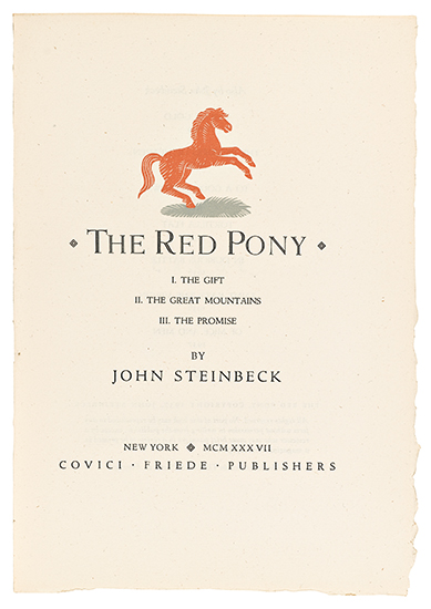 Appraisal: STEINBECK JOHN The Red Pony Title-page illustration to cream linen