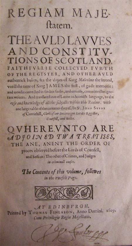 Appraisal: Skene Sir John Regiam majestatem The auld lawes and constitutions