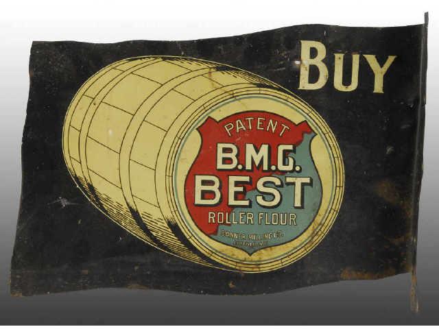 Appraisal: BMG Best Flour Tin Flange Sign Description s Probably not