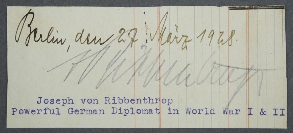 Appraisal: Cut signature with date of Joachim von Ribbentrop one of