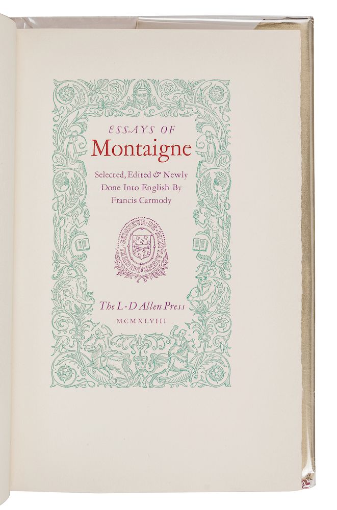 Appraisal: ALLEN PRESS MONTAIGNE Michel Eyquem de - Essays of Montaigne